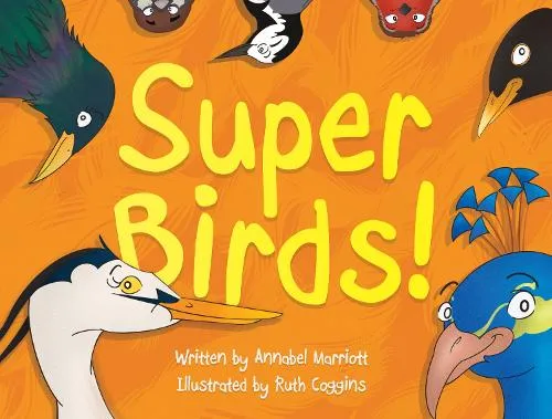 Annabel Marriott Super Birds!