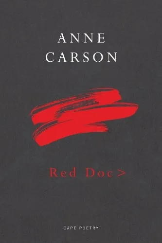 Anne Carson Red Doc>