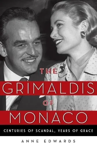 Anne Edwards The Grimaldis of Monaco