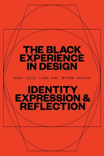 Anne H. Berry The Black Experience in Design