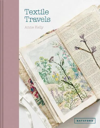 Anne Kelly Textile Travels