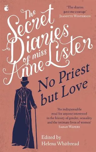 The Secret Diaries of Miss Anne Lister – Vol.2