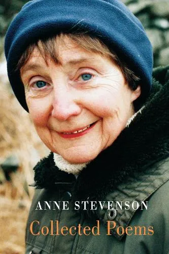 Anne Stevenson Collected Poems