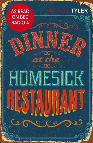 Anne Tyler Dinner at the Homesick Restaurant