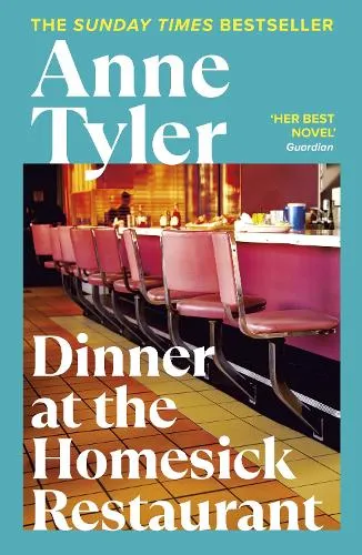 Anne Tyler Dinner at the Homesick Restaurant