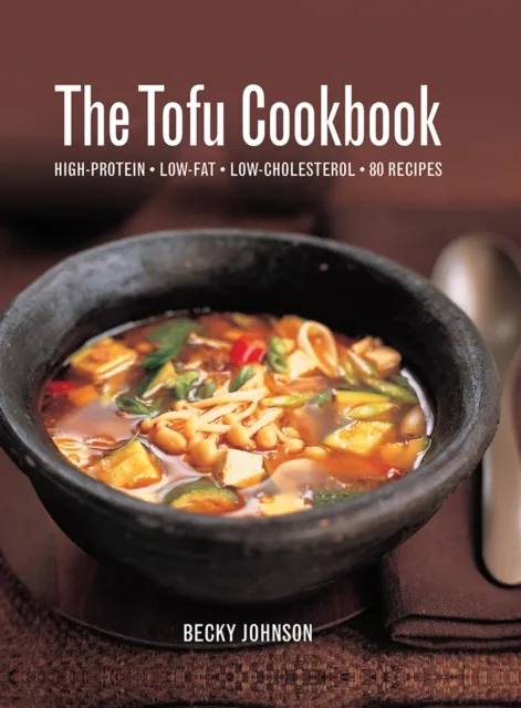 Anness Publishing Tofu Cookbook