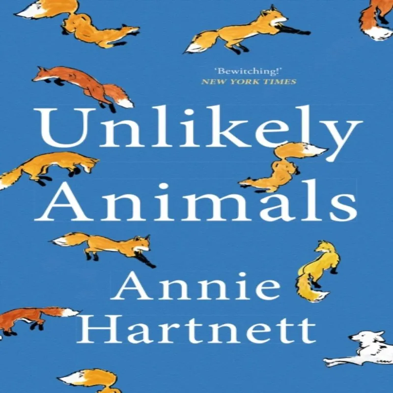 Annie Hartnett Unlikely Animals