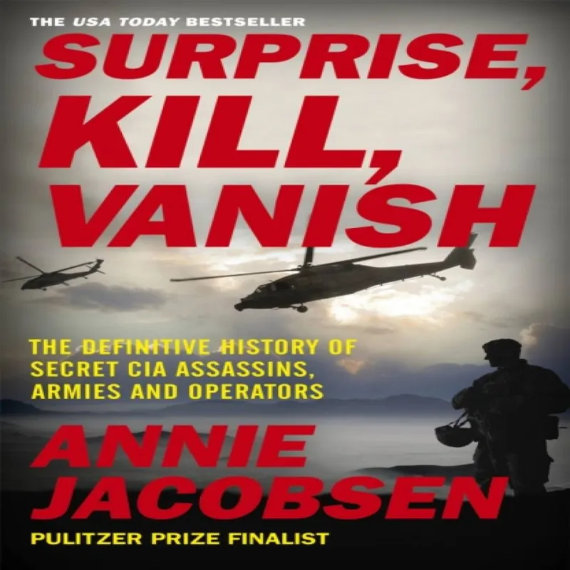 Annie Jacobsen Surprise, Kill, Vanish Paperback Book Multicolor