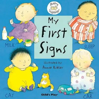 Annie Kubler My First Signs