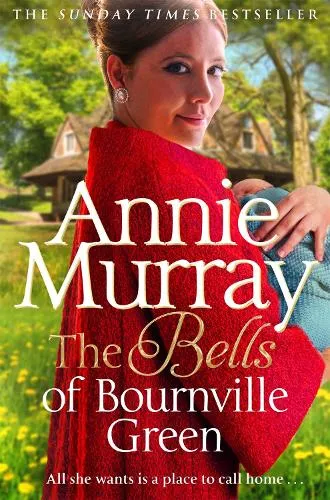 Annie Murray The Bells of Bournville Green