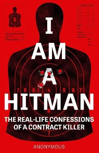 Anonymous I Am a Hitman