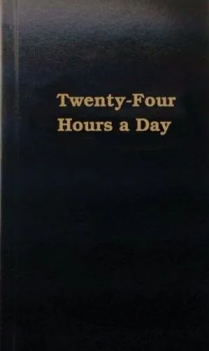 Anonymous Twenty-Four Hours a Day