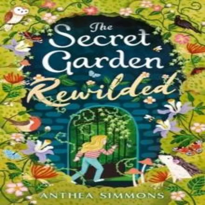 Anthea Simmons Secret Garden Rewilded Paperback Book Multicolor