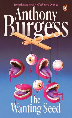 Anthony Burgess The Wanting Seed