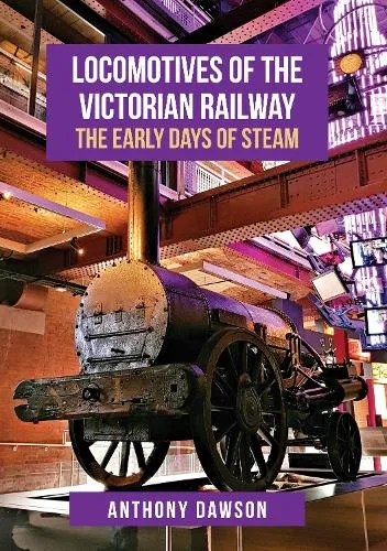 Anthony Dawson Locomotives of the Victorian Railway