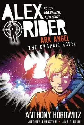 Anthony Horowitz Ark Angel: The Graphic Novel