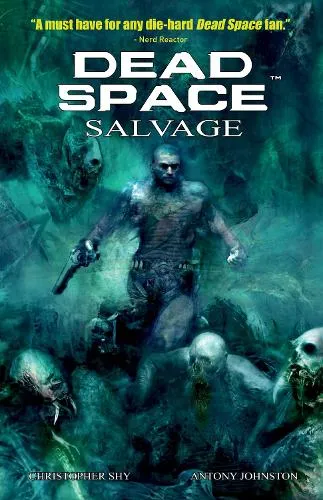 Anthony Johnston Dead Space Vol. 2 Salvage