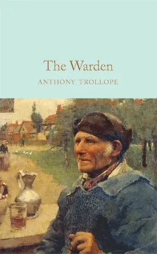 Anthony Trollope The Warden