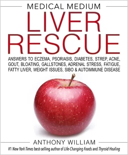 Anthony William Medical Medium Liver Rescue