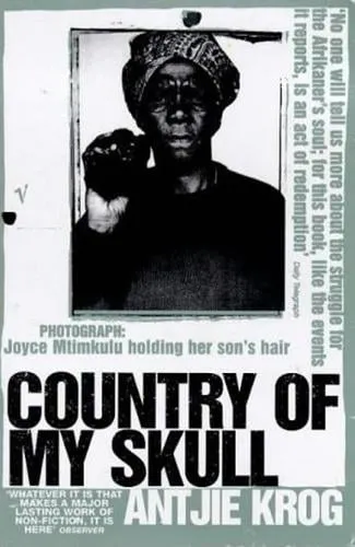 Antjie Krog Country Of My Skull