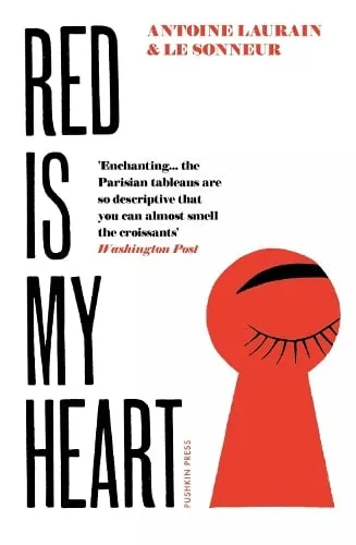 Antoine Laurain Red Is My Heart
