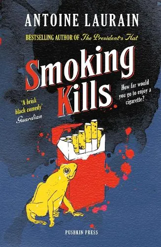 Antoine Laurain Smoking Kills