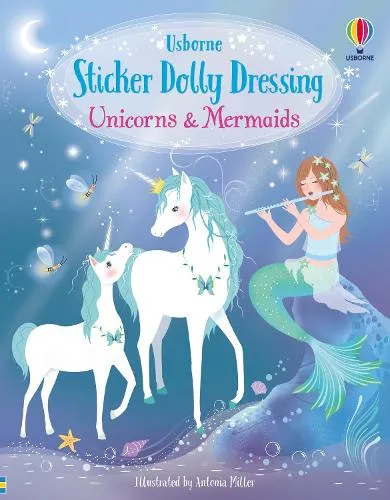 Antonia Miller Unicorns and Mermaids