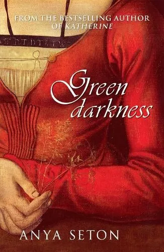 Anya Seton Green Darkness