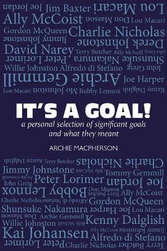 Archie Macpherson It's a Goal!