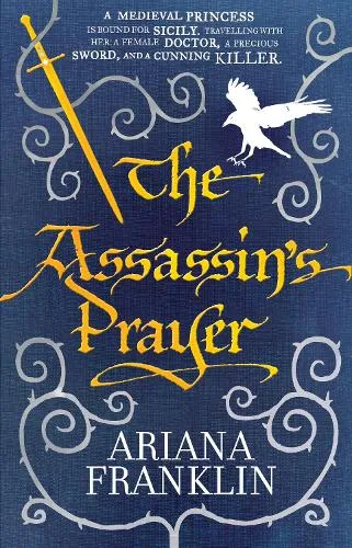 Ariana Franklin The Assassin's Prayer