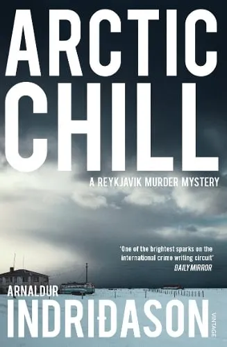 Arnaldur Indridason Arctic Chill