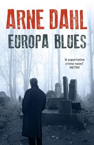 Arne Dahl Europa Blues