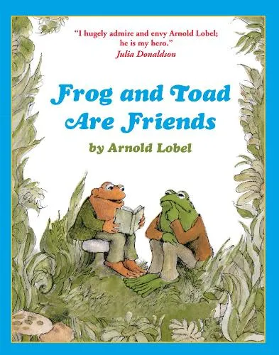 Arnold Lobel Frog and Toad are Friends