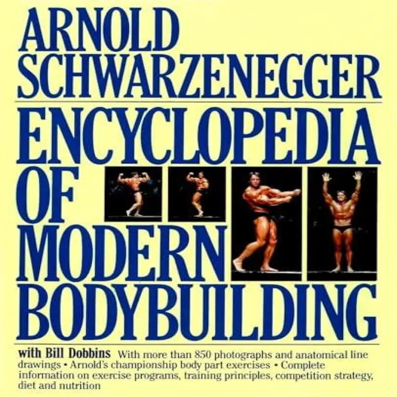 Arnold Schwarzenegger Encyclopedia of Modern Bodybuilding Hardback Book Multicolor