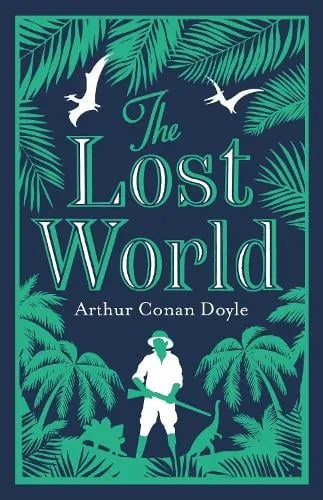 Arthur Conan Doyle The Lost World