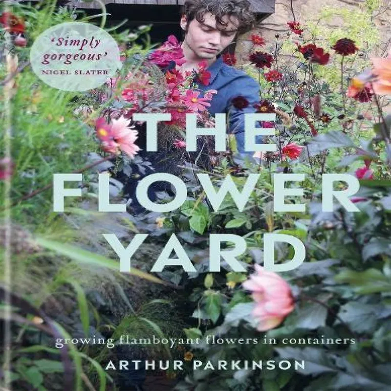 Arthur Parkinson Flower Yard Hardback Book Multicolor