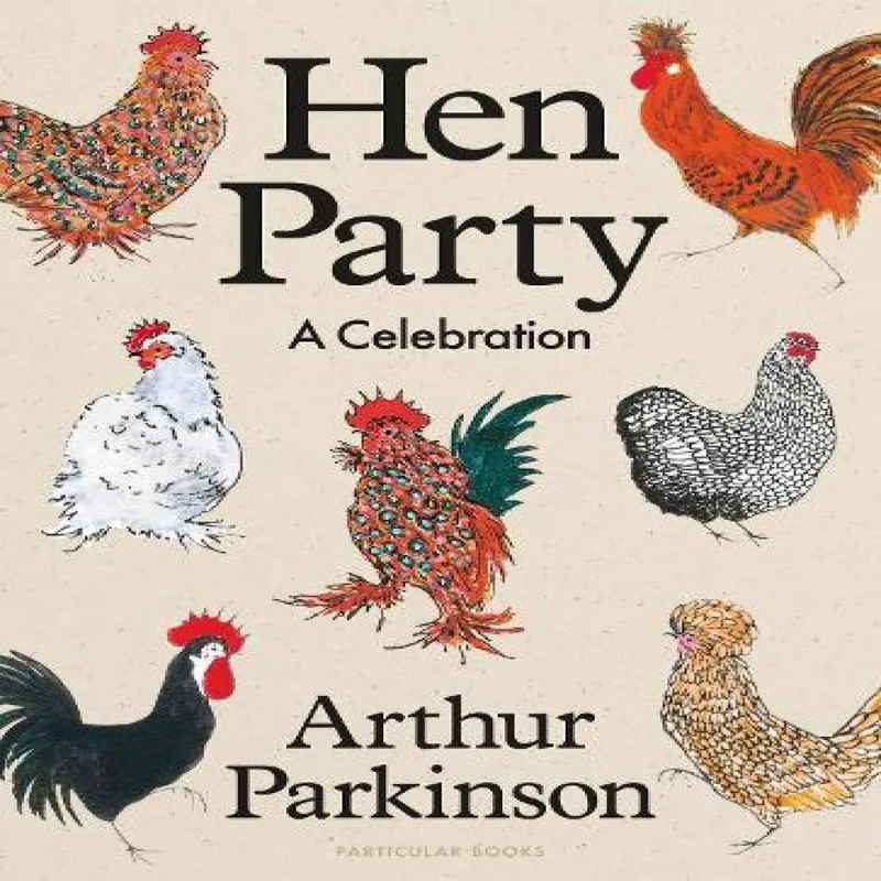 Arthur Parkinson Hen Party : A Celebration Hardback Book Multicolor