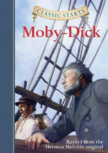 Arthur Pober Classic Starts®: Moby-Dick