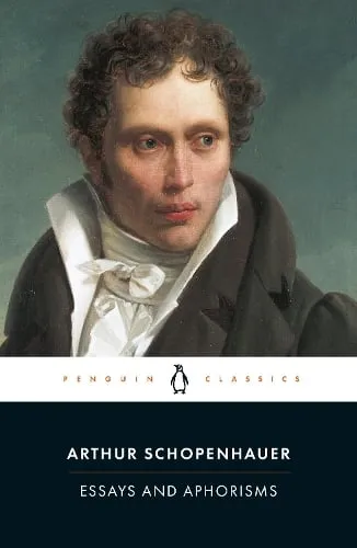 Arthur Schopenhauer Essays and Aphorisms