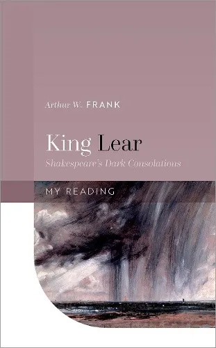 Arthur W. Frank King Lear