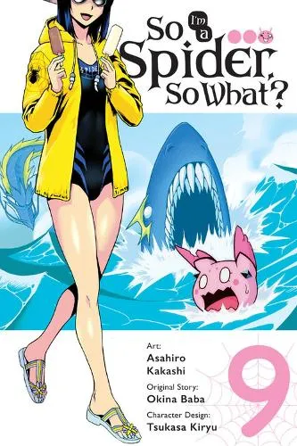 Asahiro Kakashi So I'm a Spider, So What?, Vol. 9 (manga)