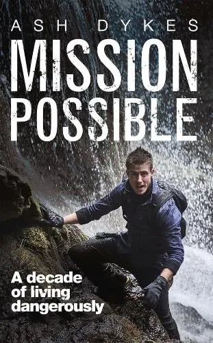 Ash Dykes Mission: Possible