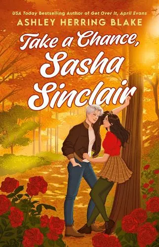 Ashley Herring Blake Take a Chance, Sasha Sinclair