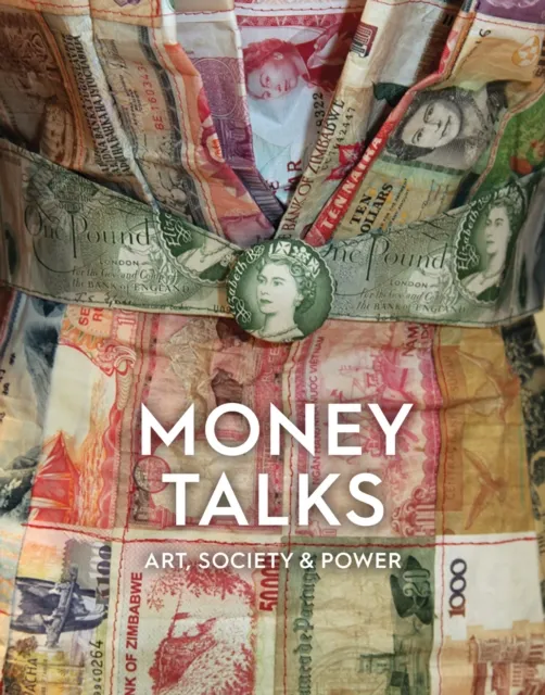 Ashmolean Museum Money Talks : Art, Society & Power
