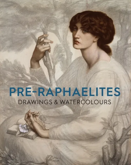 Ashmolean Museum Pre-Raphaelite Drawings And Watercolours