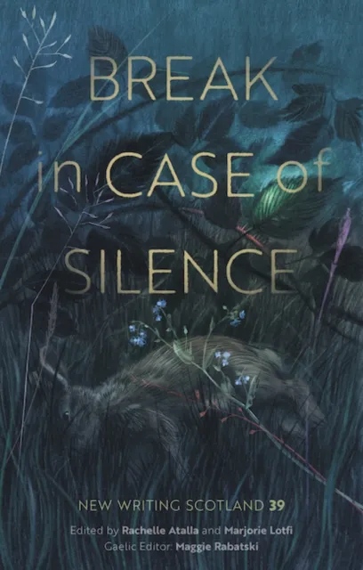 Association for Scottish Literary Studies Break In Case Of Silence : Writing Scotland 39