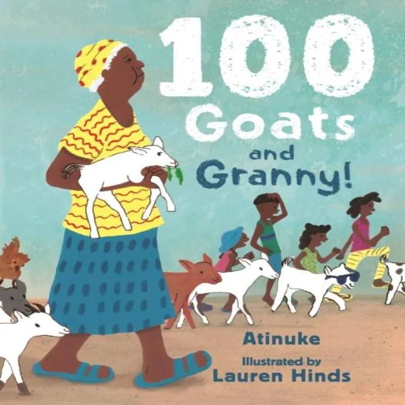 Atinuke 100 Goats and Granny!