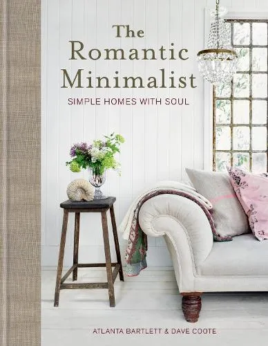 Atlanta Bartlett The Romantic Minimalist