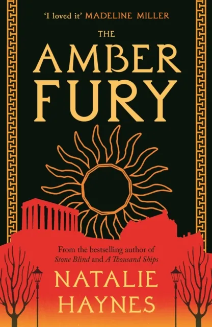 Atlantic Books The Amber Fury : 'I Loved It' Madeline Miller