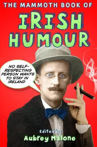 Aubrey Malone The Mammoth Book of Irish Humour